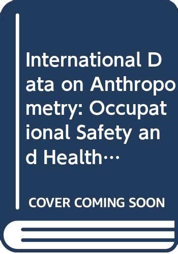 Buy International Data on Anthropometry: Occupational Safety and Health ...