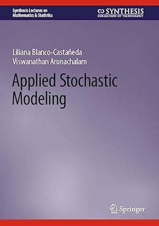 Applied Stochastic Modeling (Synthesis Lectures on Mathematics ...