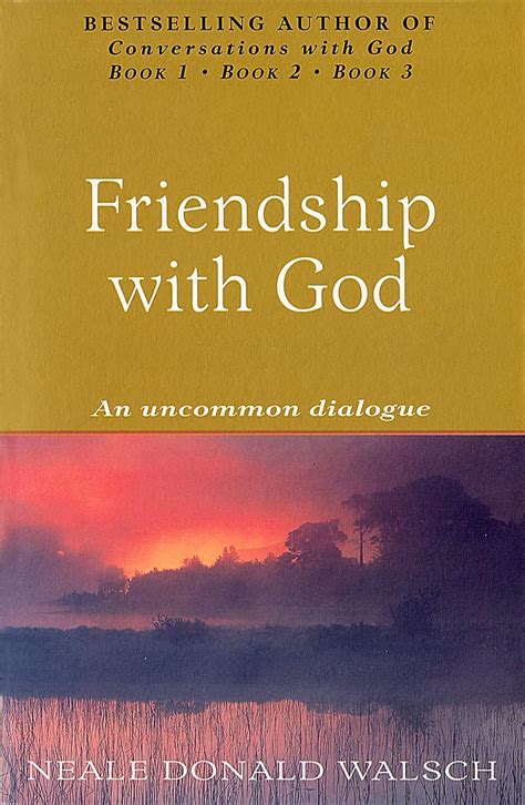 Buy Friendship with God: An uncommon dialogue Book Online at Low Prices ...
