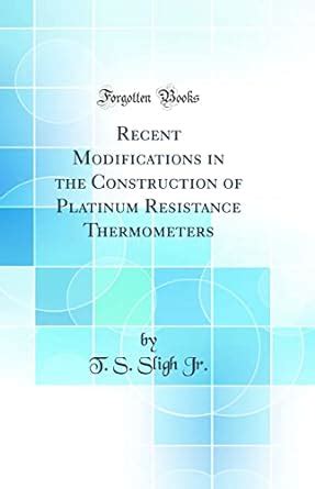 Buy Recent Modifications in the Construction of Platinum Resistance ...