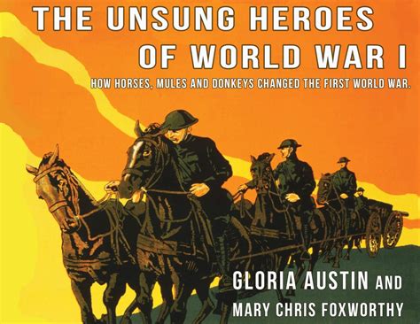 Buy Unsung Heroes of World War One: How Horses, Donkeys and Mules ...