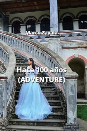 Buy Hace 100 aos (ADVENTURE) Book Online at Low Prices in India | Hace ...