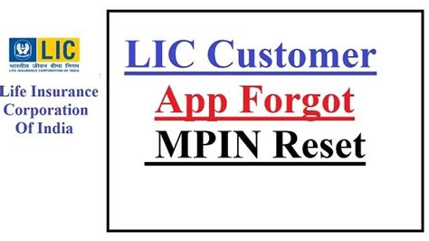 How to reset LIC customer app forgot MPIN?