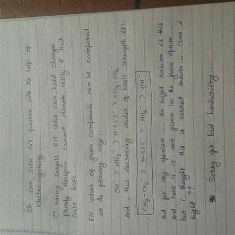 The decreasing order of strength of the bases,OH-, NH2andminus;, H ...