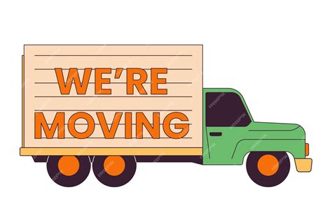 Premium Vector | Moving truck line cartoon flat illustration were moving shipping professional ... - Moving Illustration