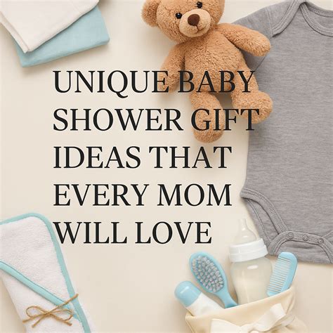 Unique Baby Shower Gift Ideas That Every Mom Will Love – www ...