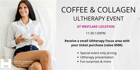 Coffee & Collagen Ultherapy Special Pricing Event, Hall Plastic Surgery ...