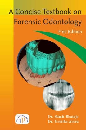A Concise Textbook on Forensic Odontology: Buy A Concise Textbook on ...