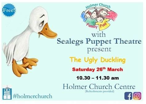 The Ugly Duckling - Holmer Church with SeaLegs Puppet Theatre, Holmer ...