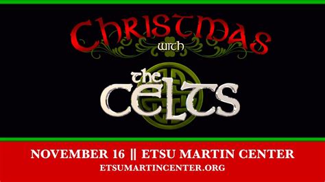 Christmas with The Celts, 1320 W. State of Franklin Johnson City, TN ...