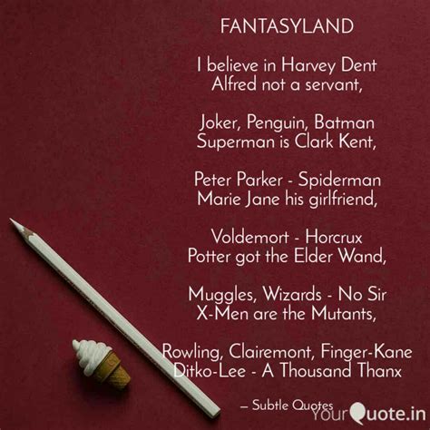 FANTASYLAND I believe in... | Quotes & Writings by Vikas Kumar | YourQuote
