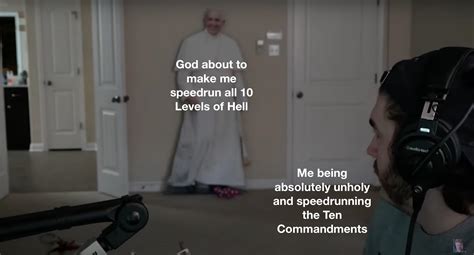Image result for Speed Run God Meme