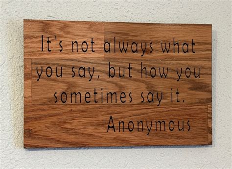 It's Not Always What You Say, but How You Sometimes Say It. Anonymous. Hand Painted, Carved Wood ...
