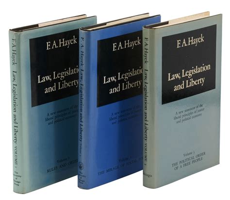 Law, Legislation and Liberty: A New Statement of the Liberal Principles ...