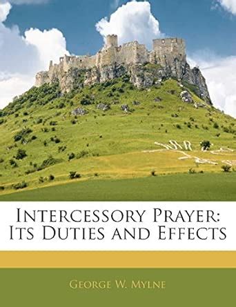 Buy Intercessory Prayer: Its Duties and Effects Book Online at Low ...