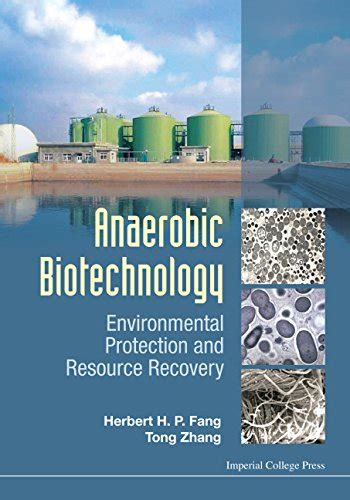 Anaerobic Biotechnology: Environmental Protection And Resource Recovery ...