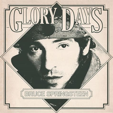 Glory Days Springsteen 的图像结果