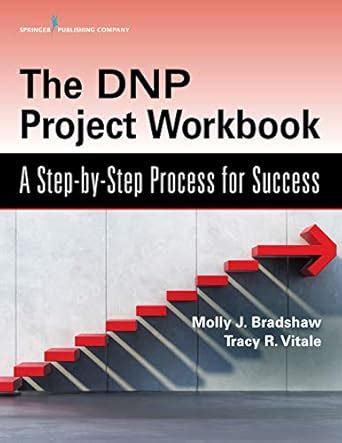 The DNP Project Workbook: A Step-by-Step Process for Success eBook ...