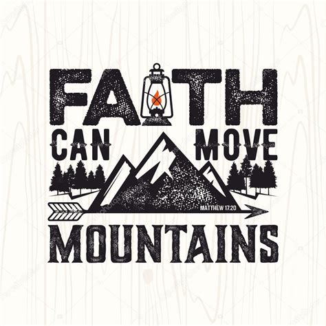 Biblical illustration. Christian lettering. Faith can move mountains, Matthew 17:20 — Stock ... - illustration of faith in the bible