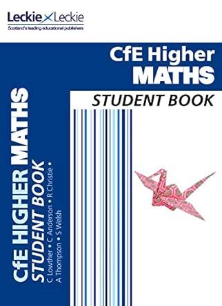 Higher Maths Student Book: For Curriculum for Excellence SQA Exams (CfE ...
