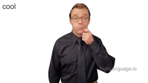 cool in ASL - Example # 4 - American Sign Language