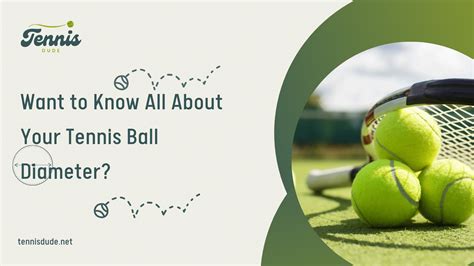 Learn All About the Tennis Ball Diameter
