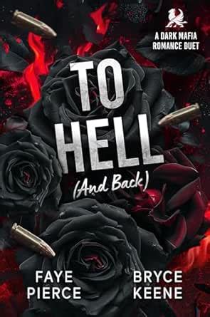 To Hell: Dark Mafia Romance (Inferno Book 1) eBook : Pierce, Faye ...