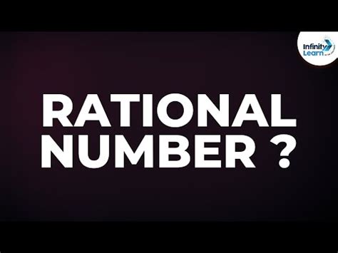 What are Rational Numbers? Video Lecture - Mathematics (Maths) Class 8