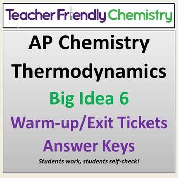 AP Chemistry Thermodynamics/Thermochem 9 Warm-Up/Exit Ticket & Test