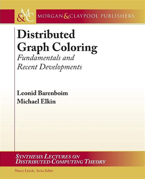 Buy Distributed Graph Coloring: Fundamentals and Recent Developments ...