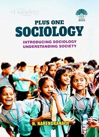 PLUS ONE SOCIOLOGY ENGLISH TEXT BOOK GAYA [Paperback] N. NARENDRANATH ...