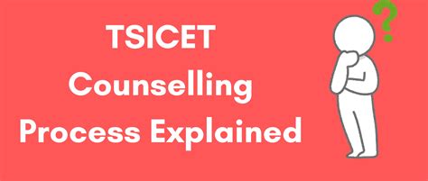 TSICET Counselling Process Explained