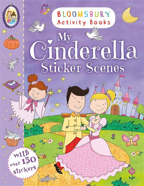 My Cinderella Sticker Scenes : Bloomsbury: Amazon.in: Books