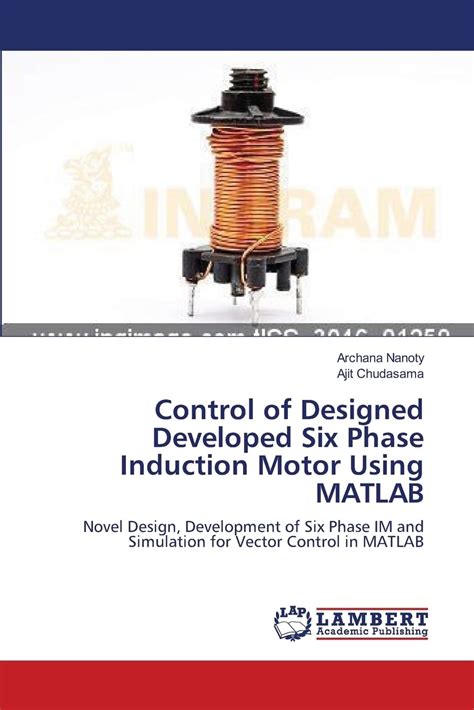 Buy Control of Designed Developed Six Phase Induction Motor Using ...