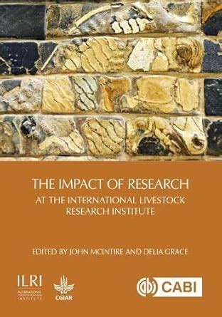 Buy IMPACT OF THE INTERNATIONAL LIVESTOCK RESEARCH INSTITUTE Book ...