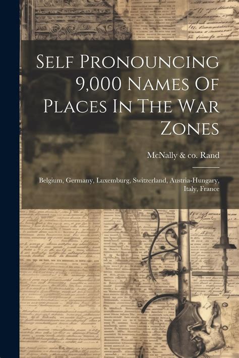 Buy Self Pronouncing 9,000 Names Of Places In The War Zones: Belgium ...