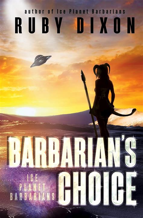 Barbarian's Choice (Ice Planet Barbarians Book 11) eBook : Dixon, Ruby ...