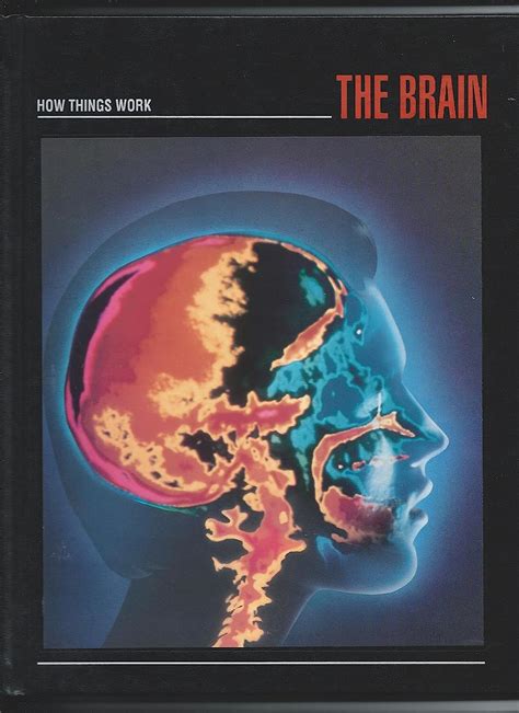 Buy The Brain (How things work) Book Online at Low Prices in India ...