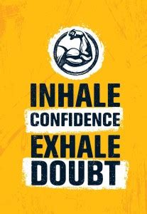 inhale confidence Sticker Poster|motivational quotes|inspirational ...
