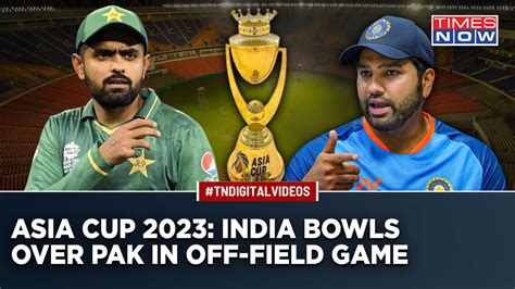 Asia Cup 2023 Dates Finally Out: Matches To Be Distributed Between ...
