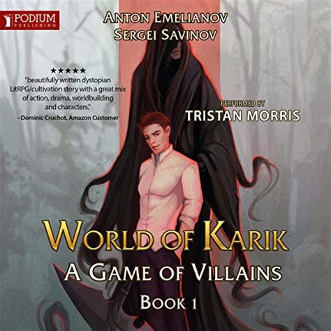 A Game of Villains: World of Karik, Book 1 (Audio Download): Anton ...