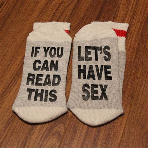 If You Can Read This ... Let's Have Sex (word Socks - Funny Socks ...