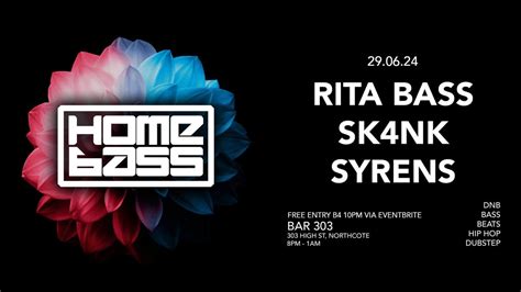 HOMEBASS feat. RITA BASS , SK4NK, SYRENS , 303, Northcote, Melbourne ...