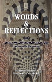 Words and Reflections of Maulana Muhammad Ilyas (Rah) | Books ...