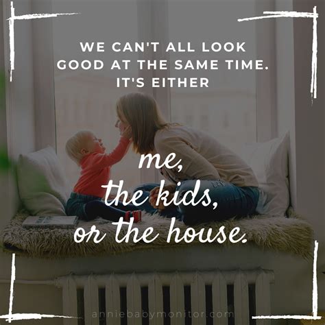 20 FUNNY Motherhood Quotes to Celebrate Mothers Day - Annie Baby Monitor