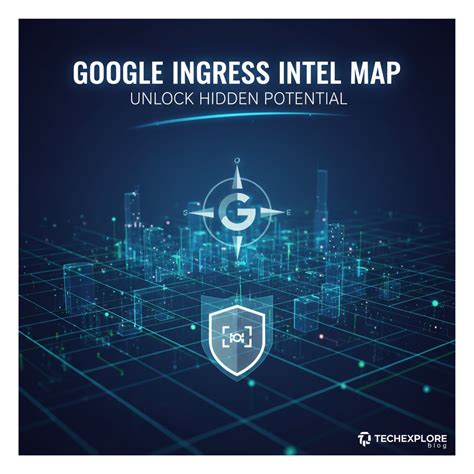 Google Ingress Intel Map: Unlock Hidden Potential