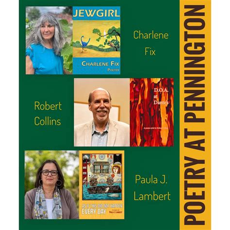Poetry at Pennington: Charlene Fix, Robert Collins, Paula J. Lambert ...