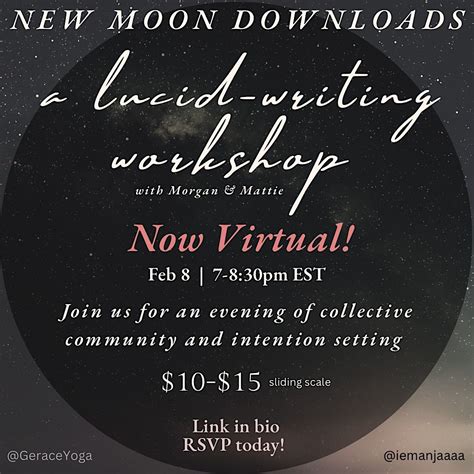 New Moon Downloads--VIRTUAL: A Lucid- Writing Workshop, February 8 2024 ...