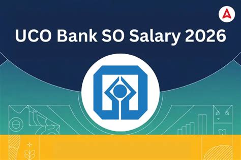 UCO Bank SO Salary 2026, In-Hand Salary, Perks & Allowances