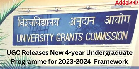 UGC Release 4 year Undergraduate Programme for 2023-2024